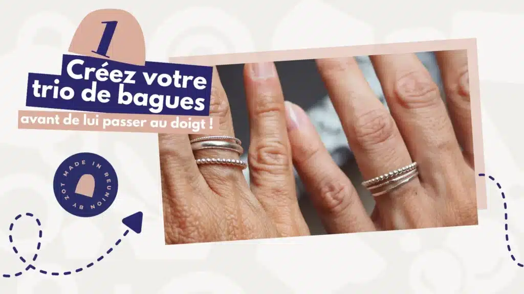 Atelier bijoux à La Réunion, trio de bagues